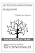 Les Structures élémentaires de la parenté de Claude Lévi-Strauss (Les Fiches de lecture d’Universalis) (French Edition)