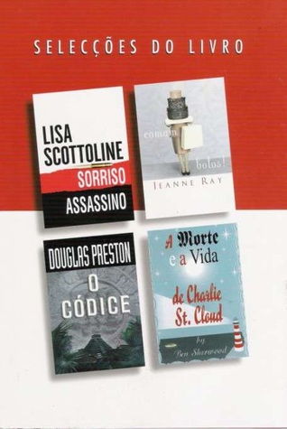 Selecções do Livro: Sorriso Assassino / Comam Bolos! / O Códice / A Morte e a Vida de Charlie St. Cloud