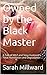 Owned by the Black Master: ...