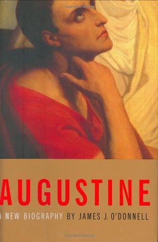 Augustine: A New Biography (Hardcover)