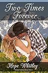 Two Times Forever (Forever Cowboys #3)