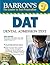 Barron's DAT: Dental Admissions Test