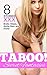 Erotica: Taboo Secret Fantasies (Brats, Forbidden Romance, Alpha Males, Steps and MORE!)
