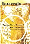 Intervals, Applachia to Istanbul (Appalachian Poetry Series, #3) Intervals, Applachia to Istanbul (Appalachian Poetry Series, #3)