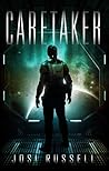 Caretaker by Josi Russell