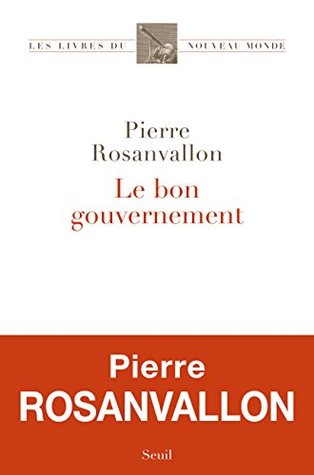 Le bon gouvernement (Kindle Edition)