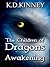 The Children of Dragons: Awakening
