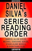 Daniel Silva Series Reading Order: Series List - In Order: Gabriel Allon series, Michael Osbourne series (Listastik Series Reading Order Book 20)