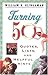 Turning 50: Quotes, Lists, and Helpful Hints