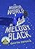 The Mirror World of Melody Black