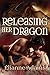 Releasing Her Dragon (Drago...