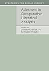 Advances in Comparative-Historical Analysis (Strategies for Social Inquiry) Advances in Comparative-Historical Analysis (Strategies for Social Inquiry)