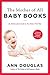 The Mother Of All Baby Books 3rd Edition: An All-Canadian Guide to Your Baby's First Year