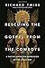 Rescuing the Gospel from the Cowboys by Richard Twiss