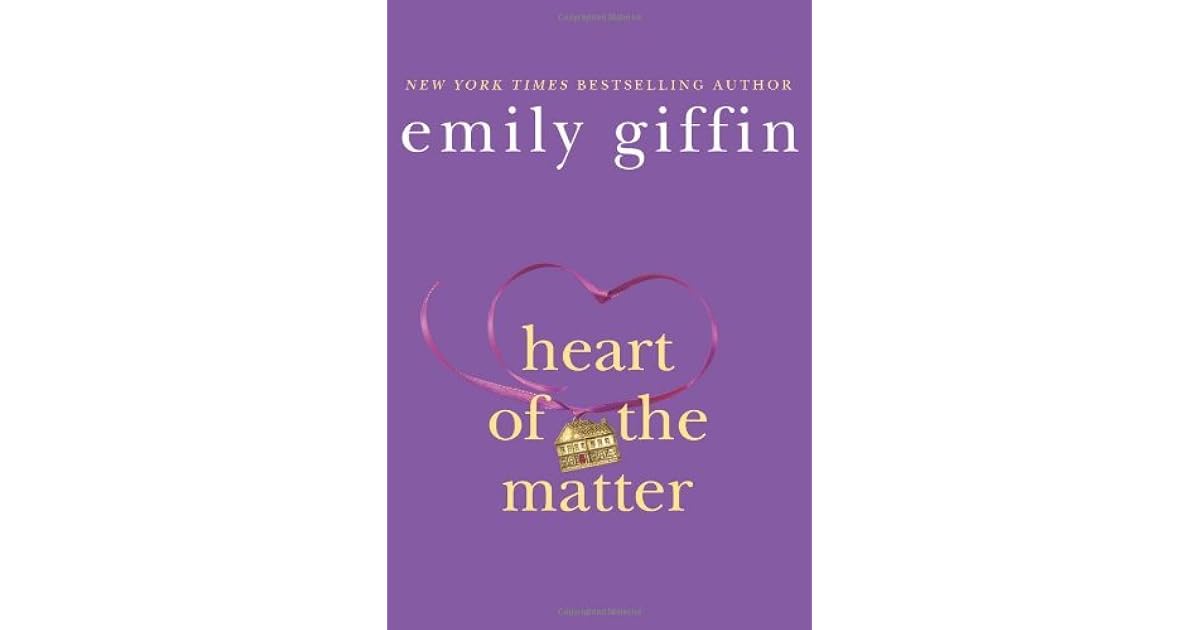 Heart Of The Matter By Emily Giffin