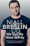 Me and My Mate Jeffrey by Niall Breslin
