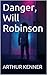 Danger, Will Robinson