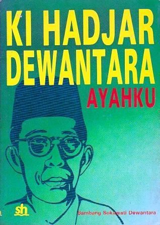 Ki Hadjar Dewantara Ayahku