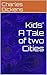 Kids' A Tale of two Cities by Charles Dickens