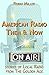 American Radio Then & Now: Stories of Local Radio from The Golden Age