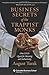 Business Secrets of the Trappist Monks: One CEO's Quest for Meaning and Authenticity (Columbia Business School Publishing)