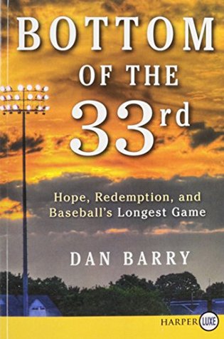 Capa do Livro Bottom of the 33rd: Hope, Redemption, and Baseball's Longest Game