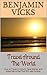 Travel Around The World by Benjamin Vicks