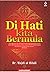 Di Hati Kita Bermula