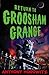 Return to Groosham Grange by Anthony Horowitz