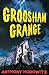 Groosham Grange by Anthony Horowitz