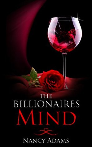 The Billionaires Mind (The Billionaire's Heart #2)