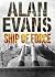Ship of Force (Commander Cochrane Smith, #2)