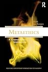 Metaethics: A Con...