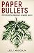 Paper Bullets: Psychological Warfare in World War II