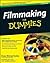 Filmmaking For Dummies