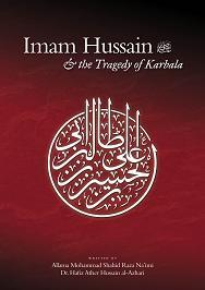 Imam Hussain & the Tragedy of Karbala