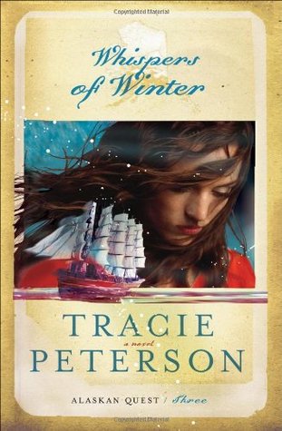 Whispers of Winter (Alaskan Quest, #3)