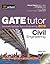 GATE Tutor 2015: Civil Engineering (Old Edition)