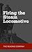 Firing the Steam Locomotive