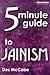The 5 Minute Guide to Jaini...
