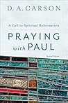 Book cover for Praying with Paul: A Call to Spiritual Reformation