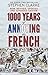 1000 Years of Annoying the French