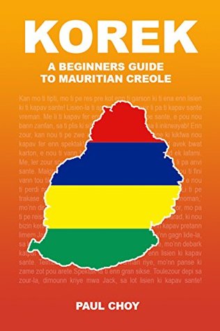 Korek: A Beginners Guide to Mauritian Creole