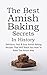 The Best Amish Baking Secre...