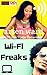 Wi-Fi Freaks (Thirst Traps Presents Book 1)