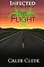 The Flight (Infected, #2)