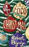 A Very Coco Christmas by Robert Bryndza A Very Coco Christmas by Robert Bryndza