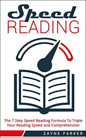Speed Reading: The 7 Step Speed Reading Formula To Triple Your Reading Speed and Comprehension (Reading Comprehension, Brain Training, Reading Techniques, ... Memory Improvement, Productivity, Scrum)