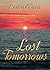 Lost Tomorrows
