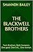 The Blackwell Brothers: Twin Brothers. Both Vampires. One good. One Evil... One woman.